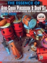The Essence of afro-cuban Percussion and Drum set (+Audio Online)