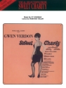 Fields, D & Coleman, CSweet Charity (vocal selections) Shows/Film/TV