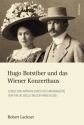 Hugo Botstiber und das Wiener Konzerthaus Leben und Wirken eines Kulturmanagers vom Fin de Sicle bis zum Anschluss