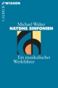 Haydns Sinfonien Ein musikalischer Werkfhrer