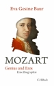 Mozart - Genius und Eros Eine Biographie gebunden