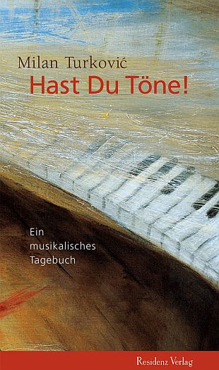 Hast du Tne Ein musikalisches Tagebuch