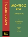 Montego Bay fr 4 Saxophone (S(A)ATBar) Partitur und Stimmen (als Kopiervorlagen)