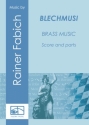 Blechmusi fr Blechblser-Ensemble und Percussion (Akkordeon d lib) Partitur und Stimmen (als Kopiervorlagen)
