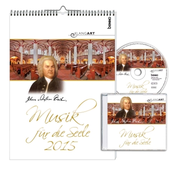 Kalender Johann Sebastian Bach - Musik fr die Seele 2015 (+CD) Monatskalender 30x42cm