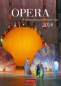 Kalender Opera 2014 Wochenkalender 25x35 cm