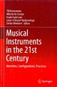 Musical Instruments in the 21st Century Identities, Configuration, P