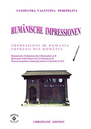 Rumnische Impressionen fr 2 Klarinetten in B Spielpartitur Rumnische Volkstnze
