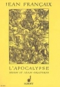 L'Apocalypse selon St. Jean fr gemischten Chor (SSAATTBB) mit Soli (SATB) und 2 Orchester Klavierauszug