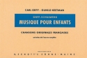 Keetman, Gunild / Orff, Carl: Chansons Originales Franaises fr Blockflten und Orff-Instrumente Sing- und Spielpartitur