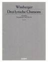 Drei lyrische Chansons fr Singstimme und Kammerorchester Klavierauszug