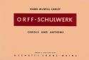 Carols and Anthems Band 2 fr Singstimme und Orff-Instrumente Spielpartitur