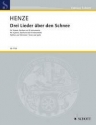 Drei Lieder ber den Schnee fr Sopran, Bariton und 8 Instrumente (Klarinette in B, Horn in F, Fag Partitur und Stimmen