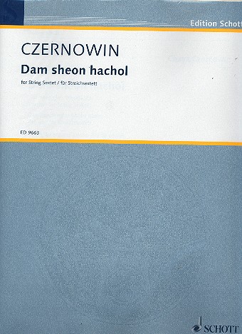 Dam sheon hachol fr Streichsextett - 2 Violinen, 2 Violen, Violoncello, Kontrabass Partitur und Stimmen