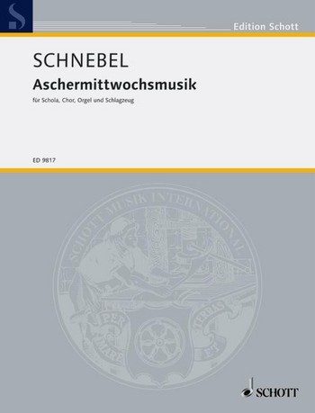 Aschermittwochsmusik fr Schola, gemischter Chor, Orgel und Schlagzeug Sing- und Spielpartitur