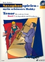 Saxophon spielen - mein schnstes Hobby Band 1 fr Tenorsaxophon Set (Schule +Spielbuch +2 CD's)