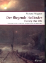 Der fliegende Hollnder WWV 63 Romantische Oper in drei Aufzgen Klavierauszug - nach der Gesamtausgabe