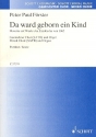 Da ward geborn ein Kind fr gem Chor und Orgel Partitur