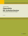 Opernhits fr Schulorchester fr flexibles Ensemble Lehrerband (Flte 1+2, Oboe / Sopran-Blockflte, Klarinette 1+2 in B)