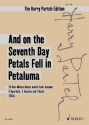 ED22538 And on the seventh Day Petals fell in Petaluma (Version 1964) for ensemble study score