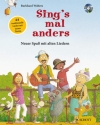 Sing's mal anders (+CD) Neuer Spa mit alten Liedern