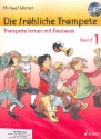 Die frhliche Trompete Band 1 (+CD) fr Trompete