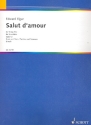 Salut d'amour D-Dur op. 12 fr Streichtrio Partitur und Stimmen