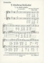 5 Weihnachtslieder fr Frauen- oder Kinderchor oder 2 Solostimmen (SA) mit Klavier oder O Chorpartitur