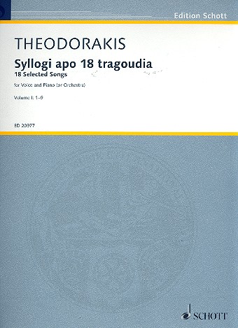 Syllogi apo 18 tragoudia Band I fr Stimme und Klavier (oder Orchester)