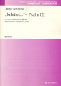 behtet... - Psalm 121 fr Chor (SSMezAATTBarBB) und Orgel oder Synthesizer ad libitum (Mez u Chorpartitur