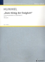 Dem Knig der Ewigkeit op. 17 fr gemischten Chor und Instrumente Chorpartitur