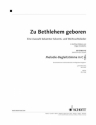 Zu Bethlehem geboren fr gem Chor und Klavier (Instrumente ad lib) variable Besetzungsmglichkeiten Melodie-Begleitstimme in C (Violins