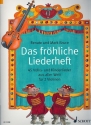 Das frhliche Liederheft fr 2 Violinen Spielpartitur