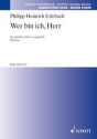 Wer bin ich, Herr fr gemischten Chor (6-stimmig) Chorpartitur