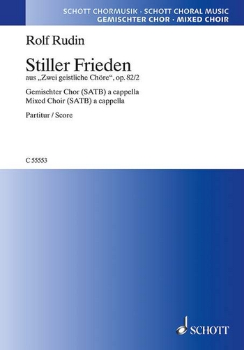 Stiller Frieden op. 82/2 fr gemischten Chor (SATB) a cappella Chorpartitur