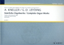 Kneller, Andreas / Leyding, Georg Dietrich: Smtliche Orgelwerke Band  fr Orgel