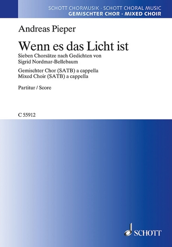 Wenn es das Licht ist fr gemischten Chor a cappella Chorpartitur