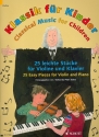 Klassik fr Kinder fr Violine und Klavier