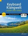 Keyboard Klangwelt - Lieder und Songs Band 1 fr Keyboard (E-Orgel) (mit Text und Akkorden)