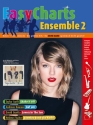 Easy Charts Ensemble Band 2: fr C-, B-, Es-Instrumente, Klavier (Keyboard) und Rhythmusgruppe Partitur und Stimmen
