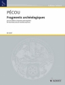 Pcou, Thierry: Fragments archologiques fr 3 Flten und aufgezeichnete Sequenzen Partitur und Stimmen
