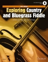 Exploring Country and Bluegrass Fiddle (+Online Audio) fr Violine