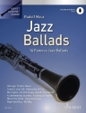 Jazz Ballads (+Online Audio) fr Klarinette und Klavier