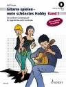 Gitarre spielen - mein schnstes Hobby Band 1 (+Online Audio) fr Gitarre