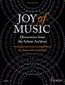Joy of Music - Discoveries from the Schott Archives fr Violoncello und Klavier