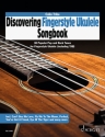 Discovering Fingerstyle Ukulele - Songbook for ukulele/tab (en)