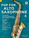 Pop for Alto Saxophone Band 4 (+Online Audio) fr 1-2 Altsaxophone (mit Texten und Akkorden) Spielpartitur