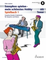 Saxophon spielen - Mein schnstes Hobby Spielbuch Band 1 (+Online Audi fr 1-2 Tenorsaxophone und Klavier