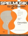 Ouverture h-Moll  fr 2 Gitarren Behrend, Siegfried, Arr.