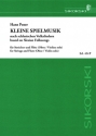 Kleine Spielmusik nach schlesischen Volksliedern Fr Streicher und Flte (Oboe / Violine solo) Flte Solo, Oboe Solo, Violine Solo, Streicher